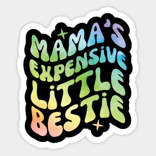 Mama's Sensitive Little Bestie Sticker by Teewyld